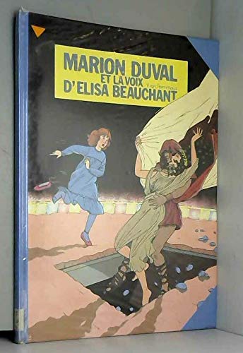 Marion Duval et la voix d'Elisa Beauchant